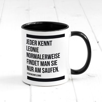 Personalisierbare Tasse Jeder Kennt ... Personalisierbare Tasse Jeder Kennt ...