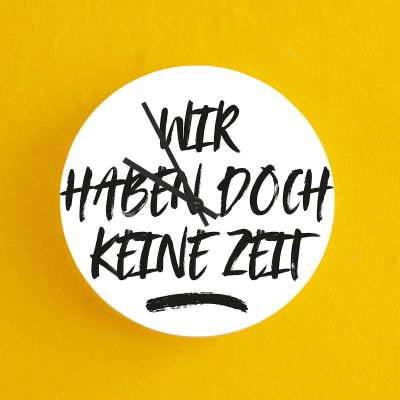 Personalisierbare Wanduhr Keine Zeit Personalisierbare Wanduhr Keine Zeit